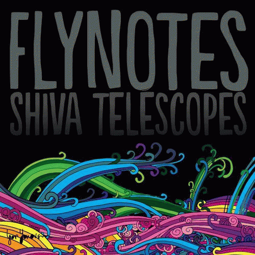 Flynotes : Shiva Telescopes